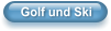 Golf und Ski
